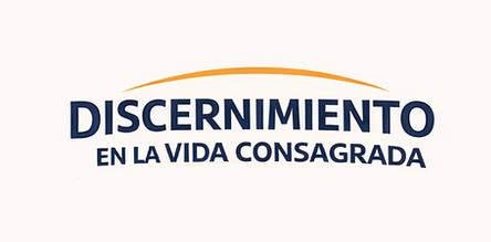 Discernimiento en la Vida Consagrada